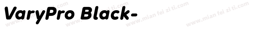 VaryPro Black字体转换